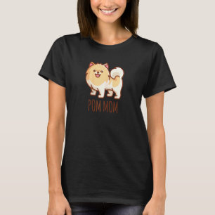 T-shirt Femme mignonne Pomeranian Pom Maman drôle