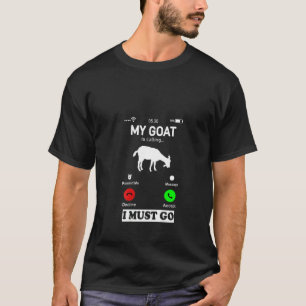T-shirt femme Mon bouc appelle et je dois y aller