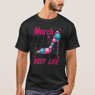 T-shirt Femme Née En Mars 1955 Vivre Ma Meilleure Vie À 67
