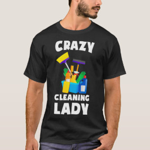 T-shirt Femme Nettoyage fou Lady Ménage Entretien Ménage