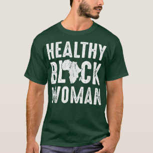 T-shirt Femme noire en santé Mois de l'histoire des Noirs