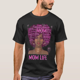T-shirt Femme noire Maman Vie Maman Africaine Américaine H
