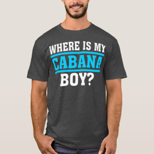T-shirt Femme Où Ma Cabana Boy Summer Sun Cruise Va