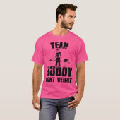 T-shirt Femme Oui Buddy Léger Gymnase Bodybuilding Funn (Devant entier)