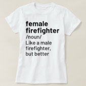 T-shirt Femme Pompier Définition Funny Pompier T (Design devant)