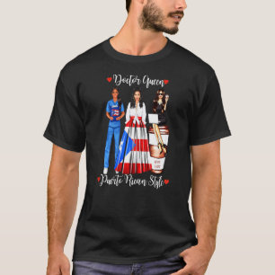 T-shirt Femme Portoricaine Docteur Reine Femme Puer