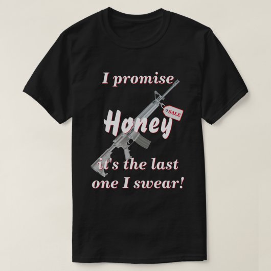 T-shirt Femme Promise C'Est Le Dernier Arme Que J'Ai Jamai (Design devant)