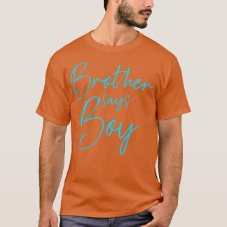 T-shirt Femme reveal brother says boy matching family bab