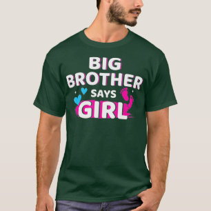 T-shirt Femme reveal brother says girl matching baby