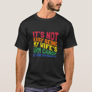 T-shirt Femme s Arm Candy Marié Couple Cadeaux Amusant Hus