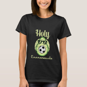 T-shirt Femme Saint Soccermole Funny Soccer Joueuse Et Avo