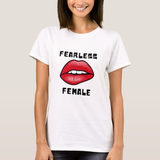 T-shirt Femme sans peur - Gras & Déclaration confiante Tee (Devant)