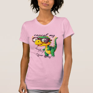 T-shirt Femme Sassy Dino - "Annuler mon inscriptio
