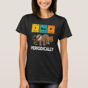 T-shirt Femme Science I Nap Périodiquement Sloth STEM Ense