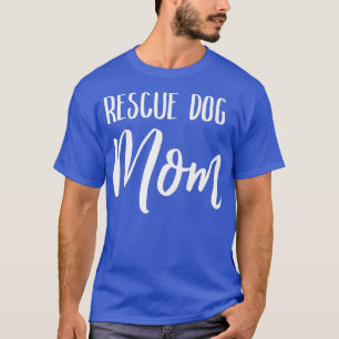 T-shirt Femme Secourir Chien Mère Maman mignonne Nouveau C