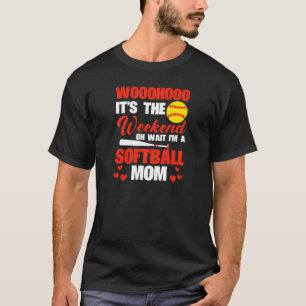 T-shirt Femme Sftball Maman Enfin Week-end Oh Attendez Je