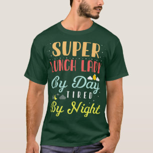 T-shirt Femme Super Déjeuner Dame Par Jour Fatigué Par La