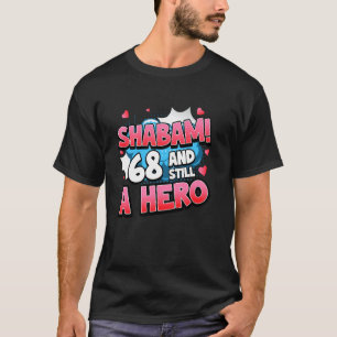 T-shirt Femme Super-héros pour 68e anniversaire Shabam ! H
