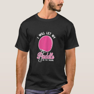 T-shirt Femme Tennis De Table Pour Ping Pong Player Ma Pad