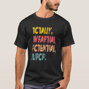 T-shirt Femme Totalement Impartial Juriste Potentiel Tee A