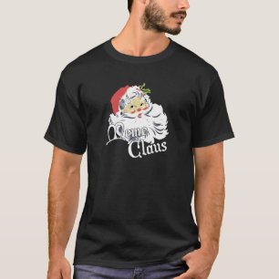 T-shirt Femmes amusantes Père Noël mème Claus Snowflake Le