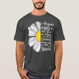 T-shirt Femmes Août Filles 1982 Cadeau Anniversaire 40 ans