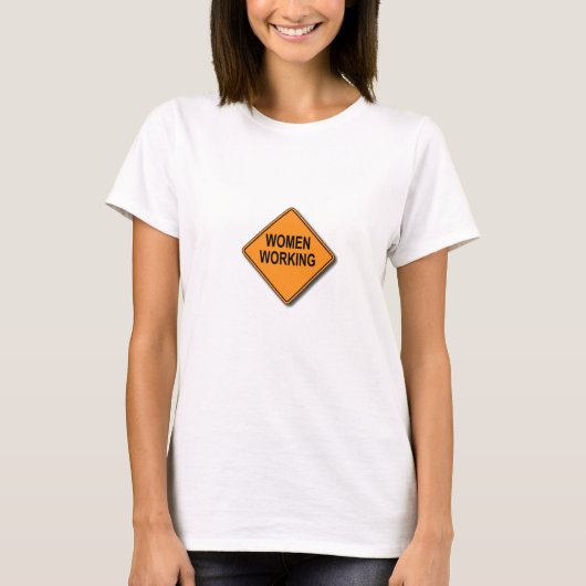 T-shirt Femmes au travail (Devant)