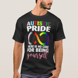 T-shirt Femmes Autiste Fierté Il N'Y A Pas De Traitement P