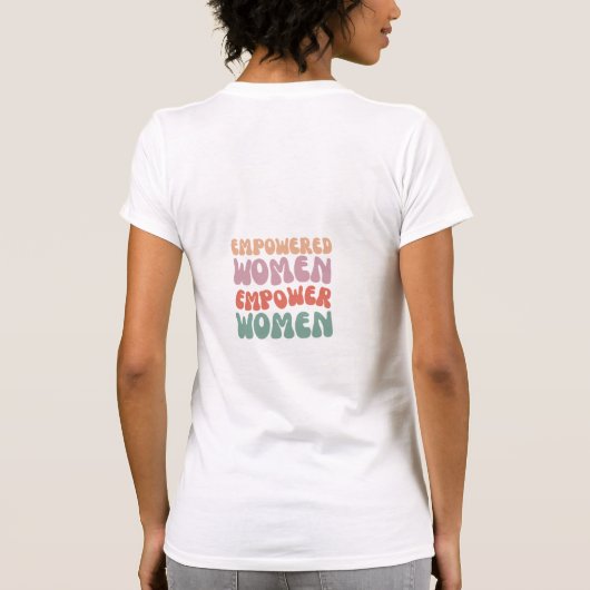 T-shirt Femmes : autonomiser les femmes (Dos)