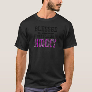 T-shirt Femmes Béni d'être appelé Fête des mères maman Flo