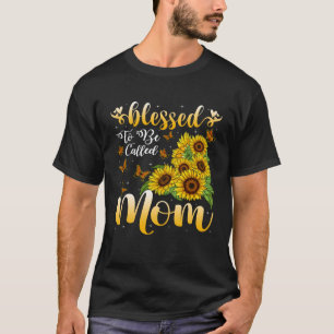 T-shirt Femmes Béni d'être appelé Maman Tournesol Mère s