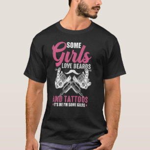 T-shirt Femmes Certaines Filles Aiment Tatouages Tatouage