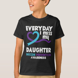 T-shirt Femmes Chaque Jour Je Manque Ma Fille Suicide Empê
