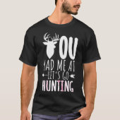 T-shirt Femmes Chasse Girl Outfit I Lets Go Chasse I Fun (Devant)