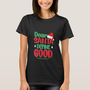 T-shirt Femmes Cher Père Noël Définir Bon Noël Je Peux Exp