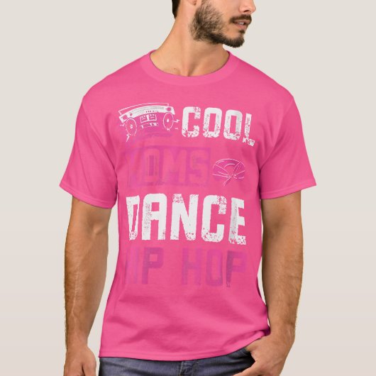 T-shirt Femmes Cool Moms Danse Hip hop (Devant)