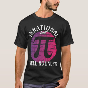 T-shirt Femmes de maths irrationnelles mais bien arrondies