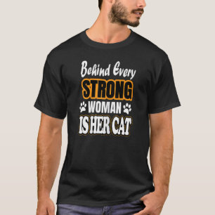 T-shirt Femmes Derrière chaque femme forte se trouve son c