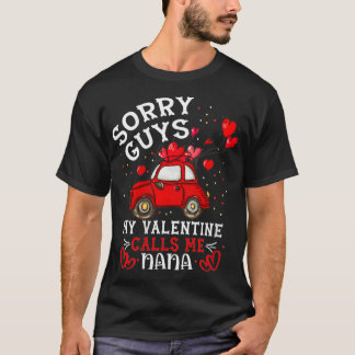 T-shirt Femmes Désolé Les Gars Ma Saint Valentin M'Appelle
