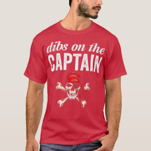 T-shirt Femmes Dibs Sur Le Capitaine Funny Capitaine Batea
