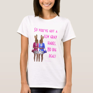 T-shirt Femmes drôles élevant le vieil humour