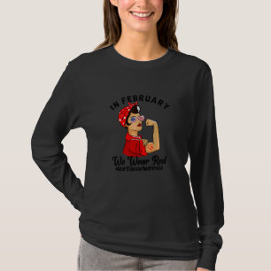 T-shirt Femmes En Février Nous Portons Une Maladie De Coeu
