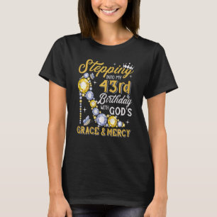 T-shirt Femmes Entrant Dans Mon 43E Anniversaire Avec Dieu