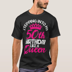 T-shirt Femmes entrant dans mon 50e anniversaire l'anniver