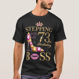T-shirt Femmes entrant dans mon 73e anniversaire comme un 