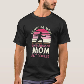 T-shirt Femmes Fençant Maman Comme Une Maman Régulière Mai