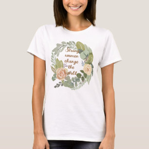 T-shirt femmes fortes changer le monde 8 mars égalité