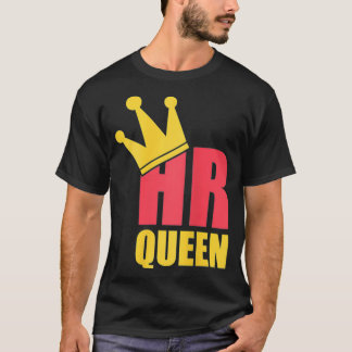 T-shirt Femmes HR ressources humaines reine Job, entrepris