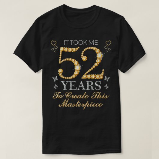 T-shirt Femmes Il M'A Fallu 52 Ans Pour Créer Cette Master (Design devant)