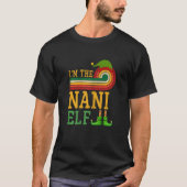 T-shirt FEMMES I'm The Nani Elf Matching Group Christmas P (Devant)